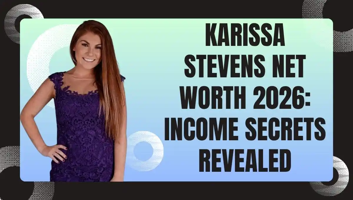 Karissa Stevens Net Worth 2026: Income Secrets Revealed