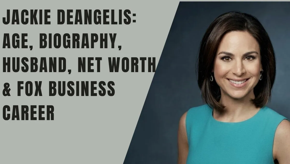 Jackie DeAngelis: Age, Biography, Husband, Net Worth & Fox Business Career
