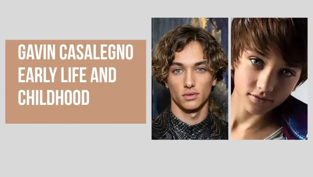 Gavin Casalegno Early Life and Childhood